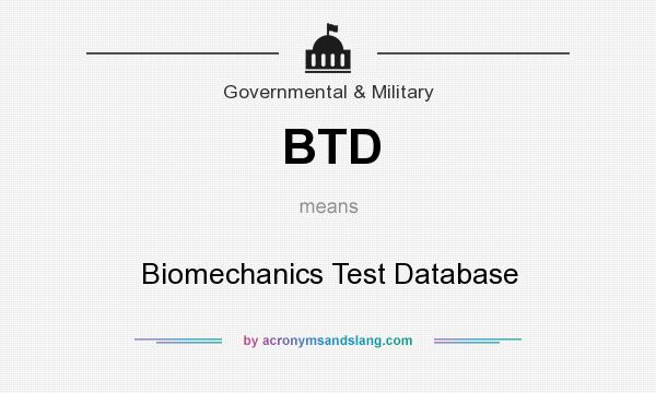 What does BTD mean? It stands for Biomechanics Test Database