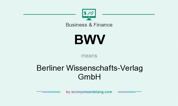 What does BWV mean? It stands for Berliner Wissenschafts-Verlag GmbH