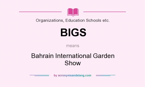 What does BIGS mean? It stands for Bahrain International Garden Show