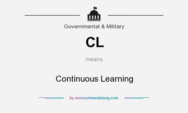 What does CL mean? It stands for Continuous Learning