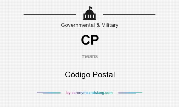 What does CP mean? It stands for Código Postal
