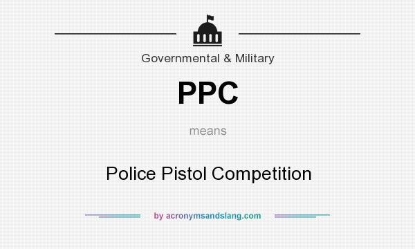 What does PPC mean? It stands for Police Pistol Competition