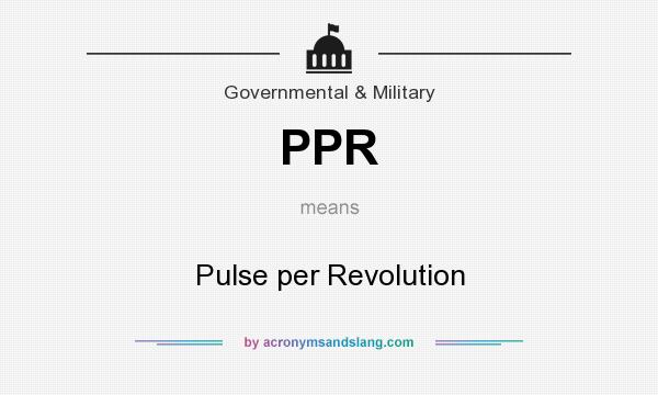 What does PPR mean? It stands for Pulse per Revolution
