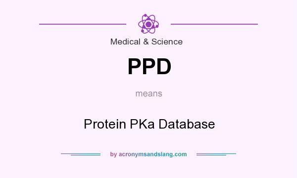 What does PPD mean? It stands for Protein PKa Database