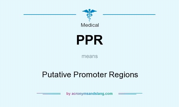 What does PPR mean? It stands for Putative Promoter Regions