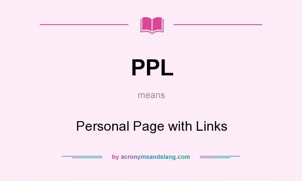 What does PPL mean? It stands for Personal Page with Links