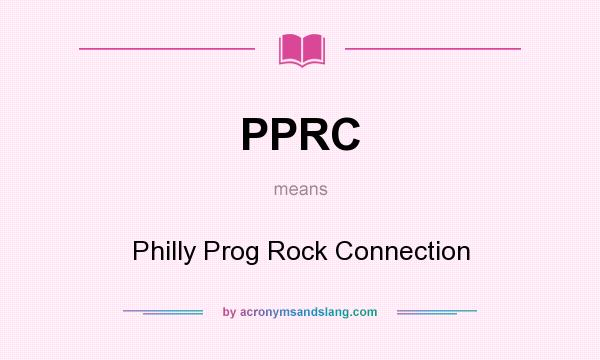 What does PPRC mean? It stands for Philly Prog Rock Connection
