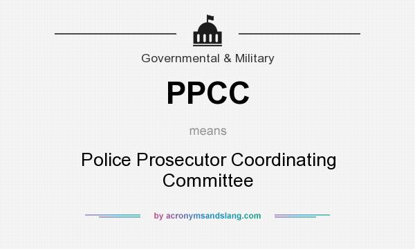 What does PPCC mean? It stands for Police Prosecutor Coordinating Committee