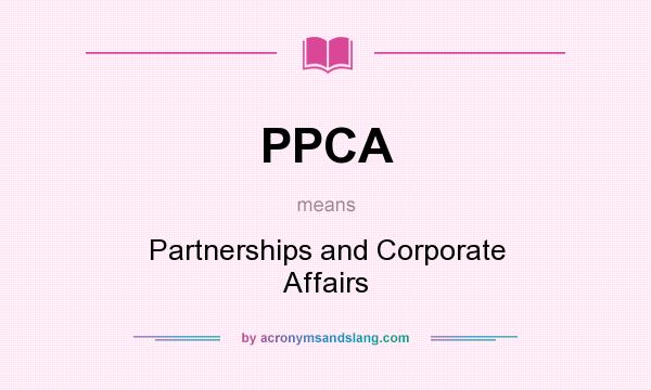 What does PPCA mean? It stands for Partnerships and Corporate Affairs