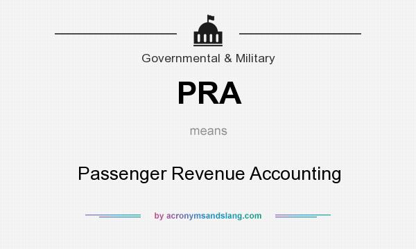 What does PRA mean? It stands for Passenger Revenue Accounting