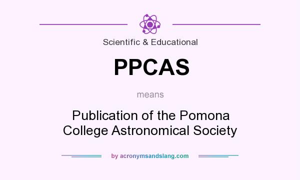 What does PPCAS mean? It stands for Publication of the Pomona College Astronomical Society