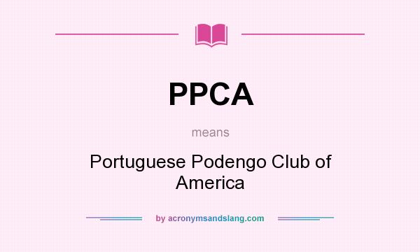 What does PPCA mean? It stands for Portuguese Podengo Club of America