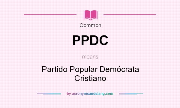 What does PPDC mean? It stands for Partido Popular Demócrata Cristiano