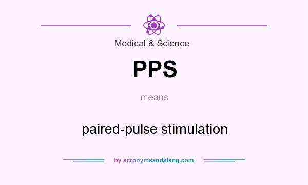 What does PPS mean? It stands for paired-pulse stimulation
