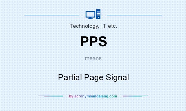 What does PPS mean? It stands for Partial Page Signal