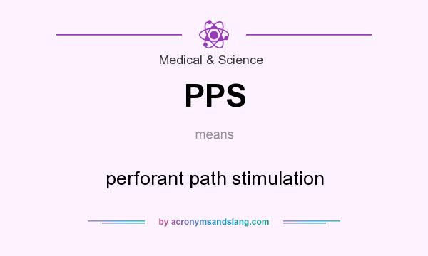 What does PPS mean? It stands for perforant path stimulation