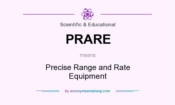 What does PRARE mean? It stands for Precise Range and Rate Equipment