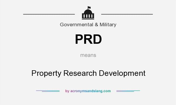 What does PRD mean? It stands for Property Research Development