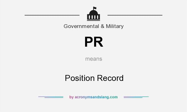 What does PR mean? It stands for Position Record