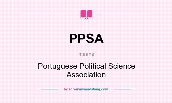 What does PPSA mean? It stands for Portuguese Political Science Association