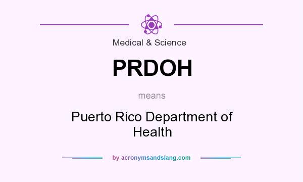 What does PRDOH mean? It stands for Puerto Rico Department of Health