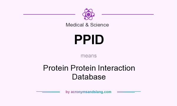 What does PPID mean? It stands for Protein Protein Interaction Database