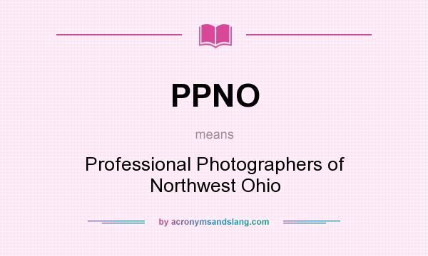 What does PPNO mean? It stands for Professional Photographers of Northwest Ohio