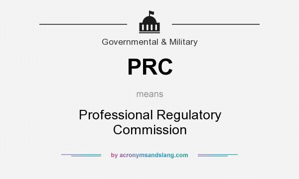 What does PRC mean? It stands for Professional Regulatory Commission