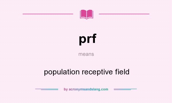 What does prf mean? It stands for population receptive field
