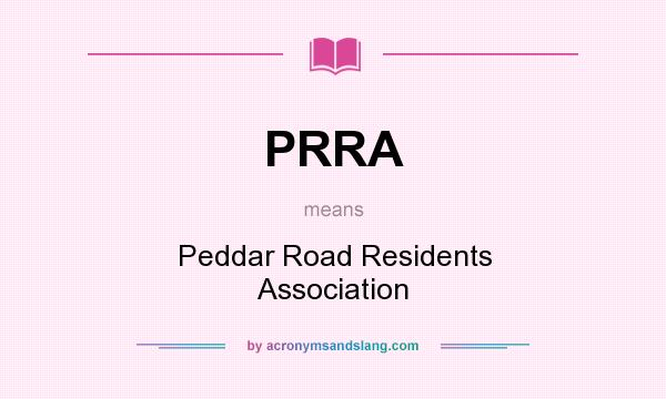What does PRRA mean? It stands for Peddar Road Residents Association