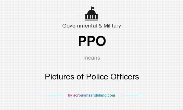 What does PPO mean? It stands for Pictures of Police Officers