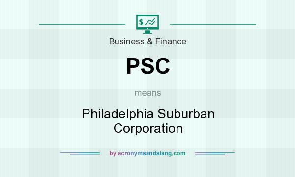 What does PSC mean? It stands for Philadelphia Suburban Corporation