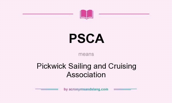 What does PSCA mean? It stands for Pickwick Sailing and Cruising Association