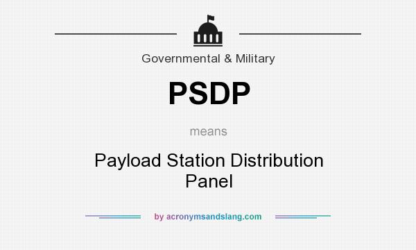 What does PSDP mean? It stands for Payload Station Distribution Panel