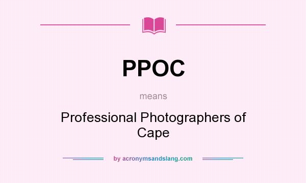 What does PPOC mean? It stands for Professional Photographers of Cape