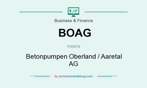 What does BOAG mean? It stands for Betonpumpen Oberland / Aaretal AG