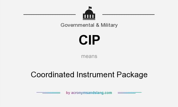 What does CIP mean? It stands for Coordinated Instrument Package