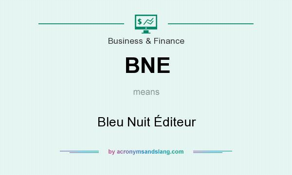 What does BNE mean? It stands for Bleu Nuit Éditeur