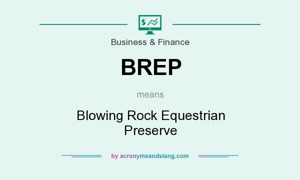 What does BREP mean? It stands for Blowing Rock Equestrian Preserve