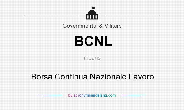 What does BCNL mean? It stands for Borsa Continua Nazionale Lavoro