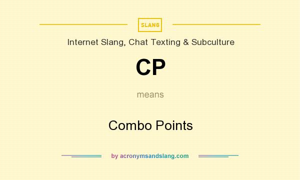 What does CP mean? It stands for Combo Points