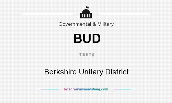 What does BUD mean? It stands for Berkshire Unitary District