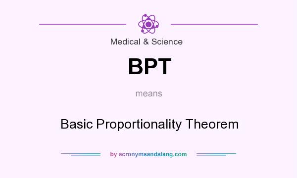 What does BPT mean? It stands for Basic Proportionality Theorem