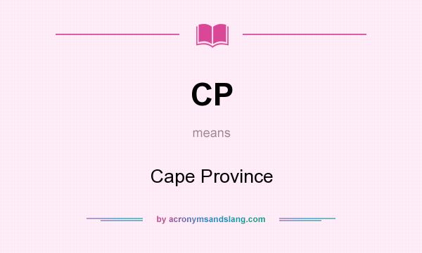 What does CP mean? It stands for Cape Province