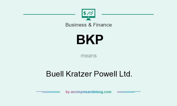 What does BKP mean? It stands for Buell Kratzer Powell Ltd.