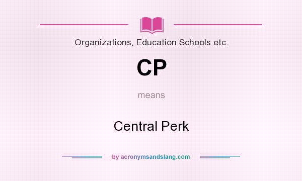 What does CP mean? It stands for Central Perk