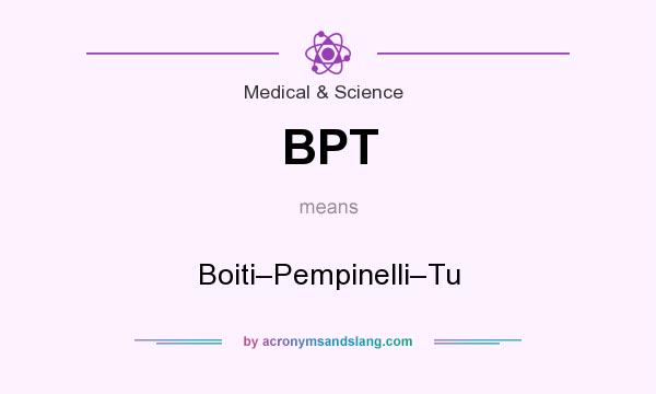 What does BPT mean? It stands for Boiti–Pempinelli–Tu
