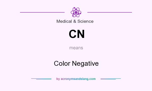 What does CN mean? It stands for Color Negative