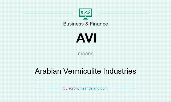 What does AVI mean? It stands for Arabian Vermiculite Industries