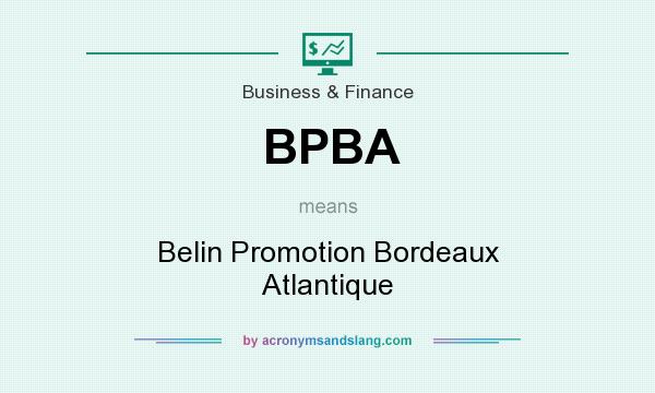 What does BPBA mean? It stands for Belin Promotion Bordeaux Atlantique